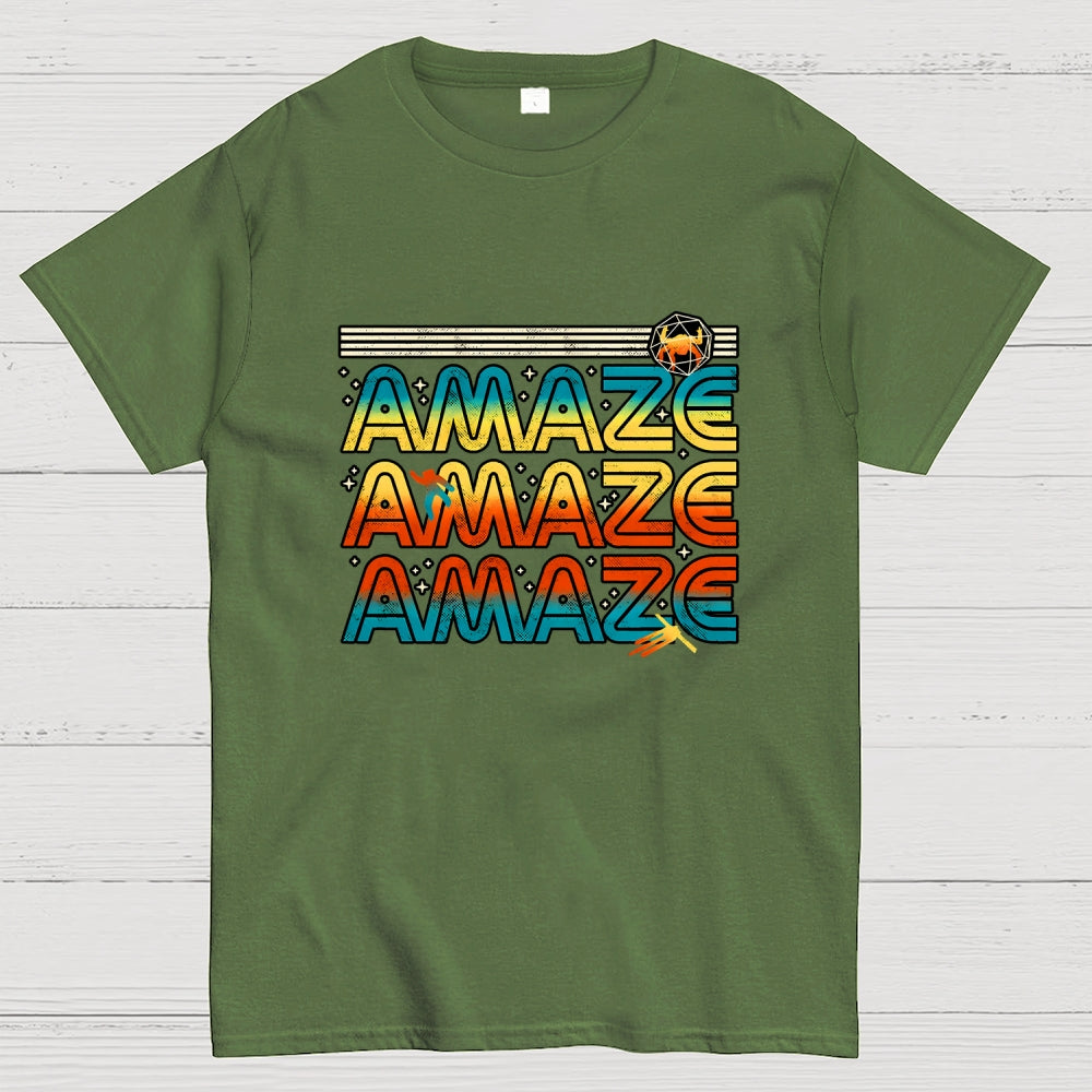 Amaze Amaze Amaze  T-Shirt
