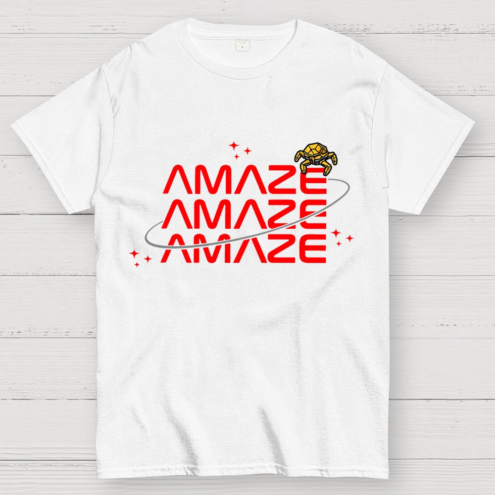Amaze Amaze Amaze  T-Shirt