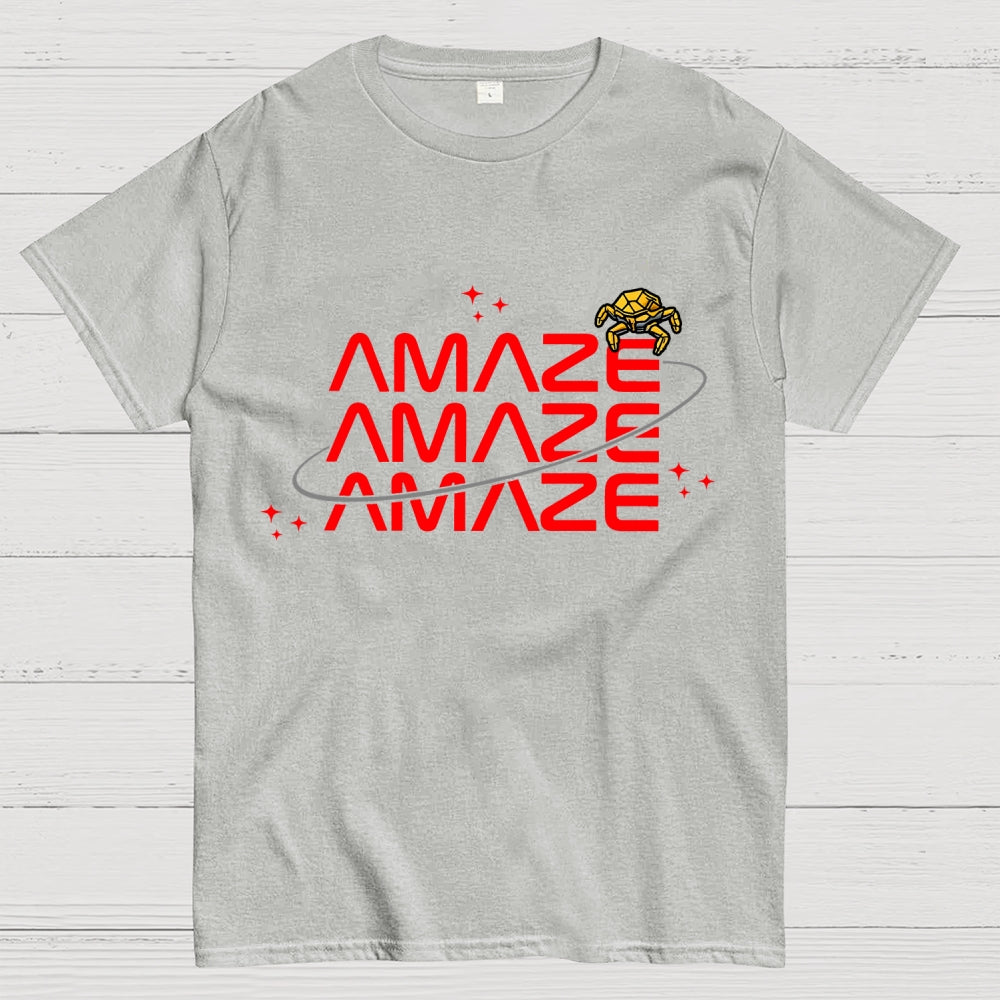 Amaze Amaze Amaze  T-Shirt