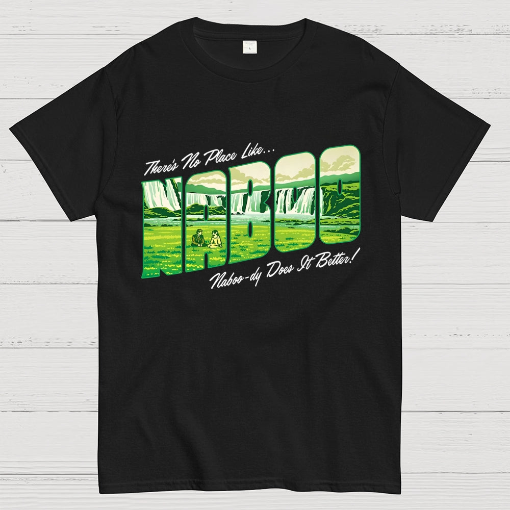 No Place Like Naboo  T-Shirt