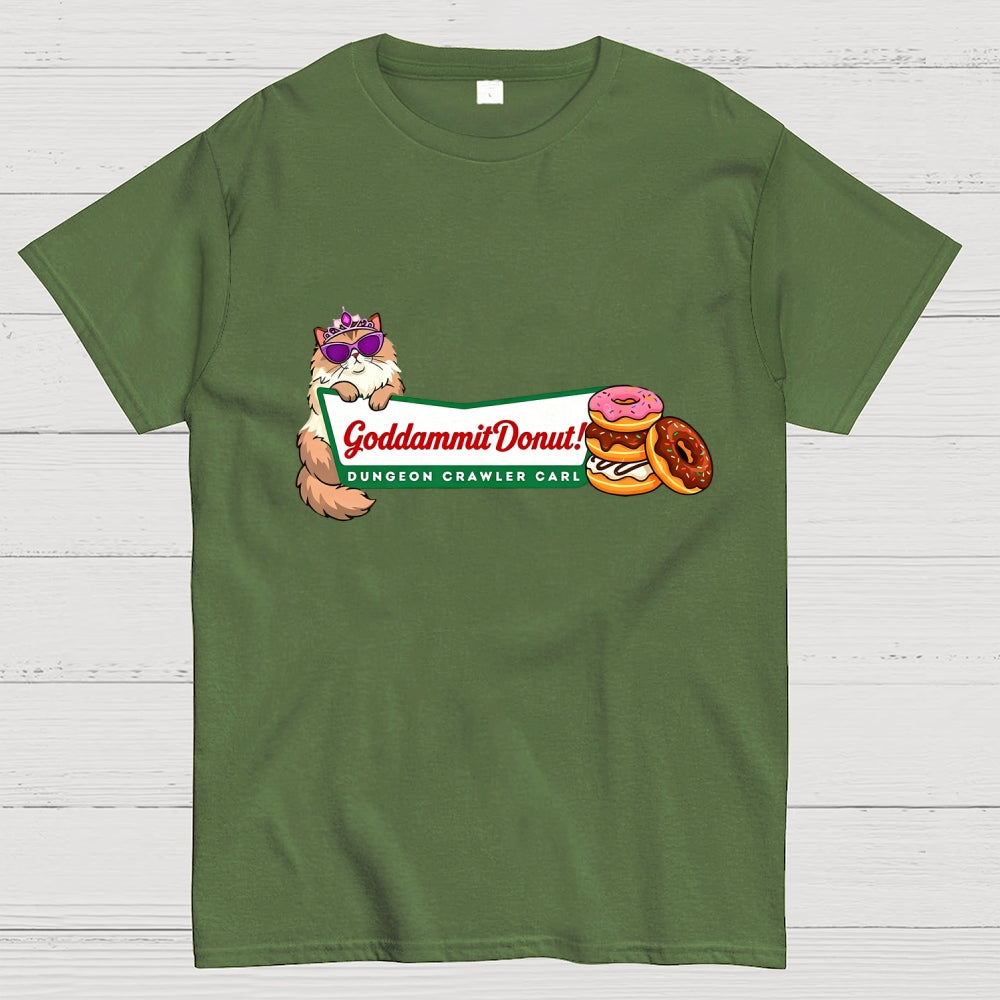 Goddammit Donut Dungeon Crawler Carl  T-Shirt