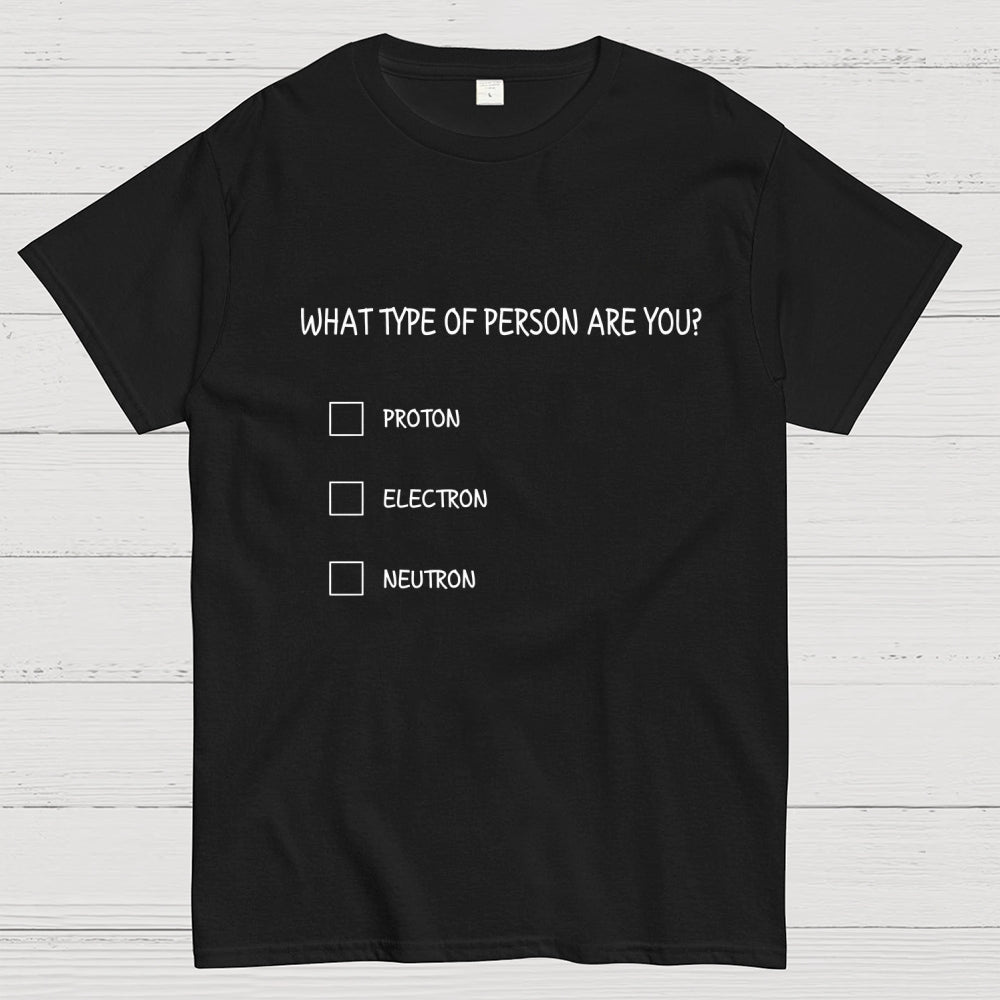 TYPE OF PERSON  T-Shirt