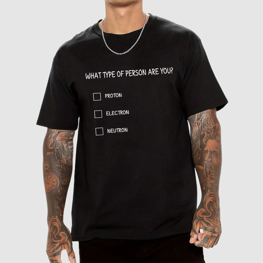 TYPE OF PERSON  T-Shirt