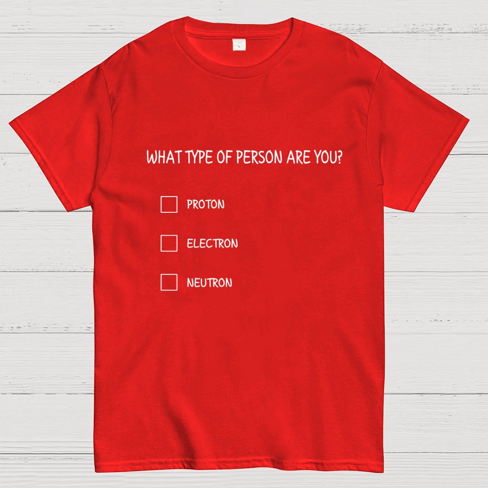 TYPE OF PERSON  T-Shirt