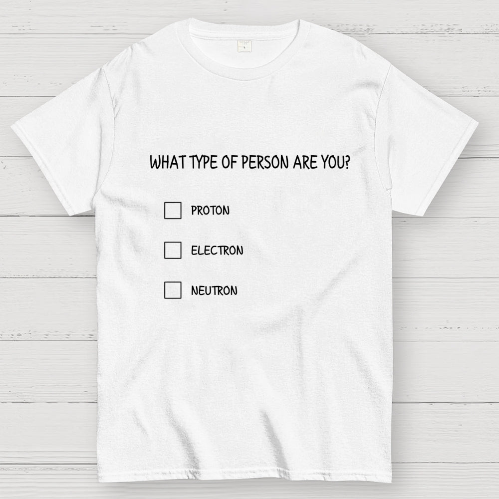 TYPE OF PERSON  T-Shirt