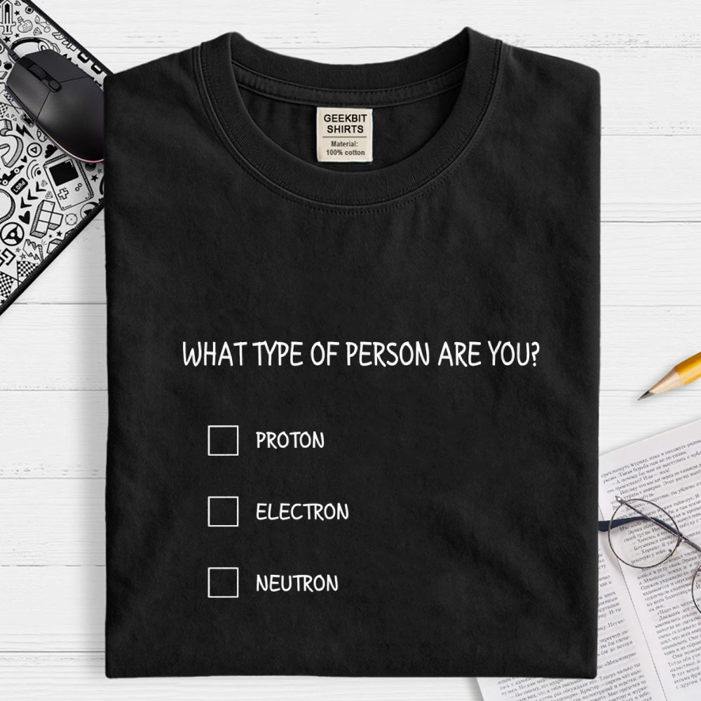 TYPE OF PERSON  T-Shirt