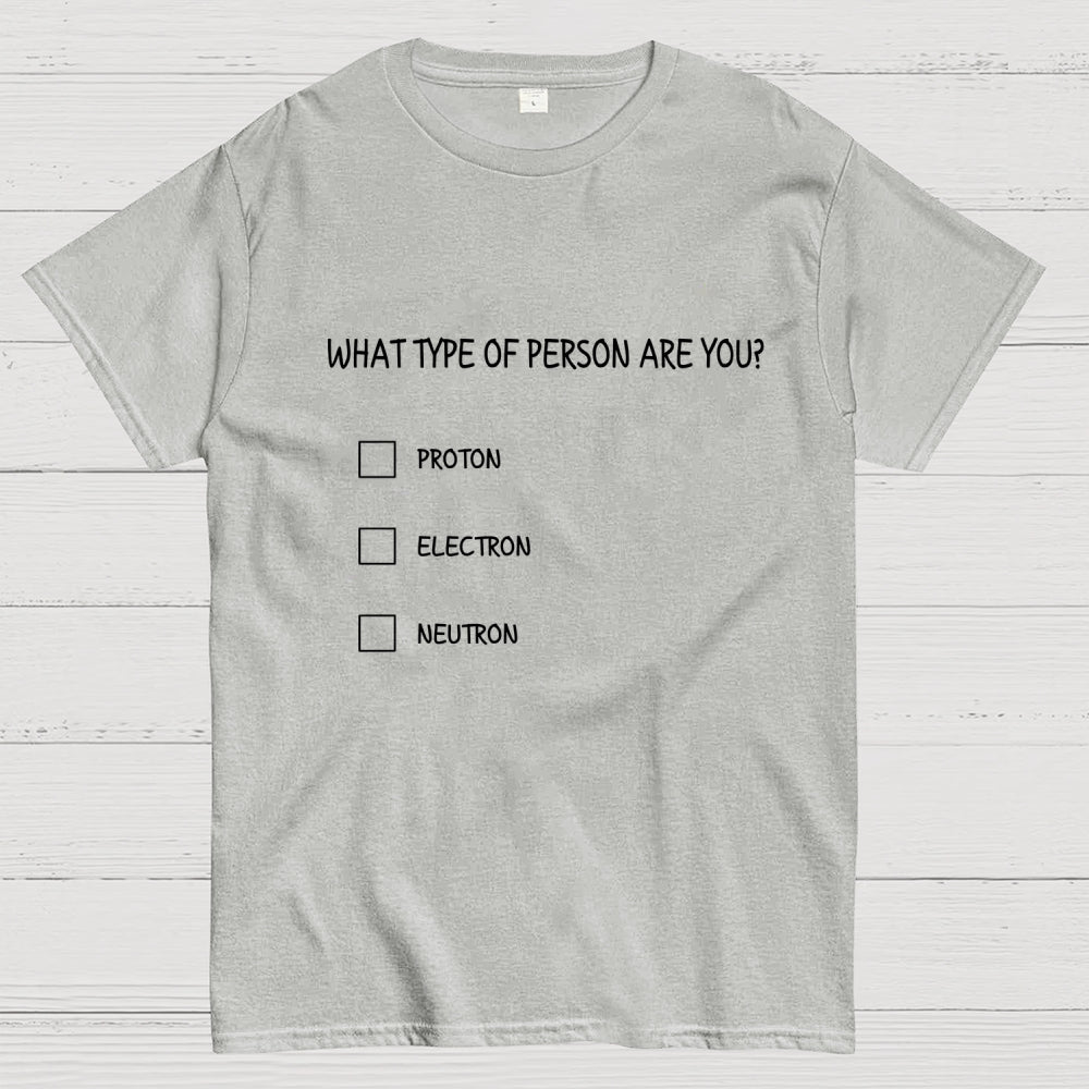 TYPE OF PERSON  T-Shirt