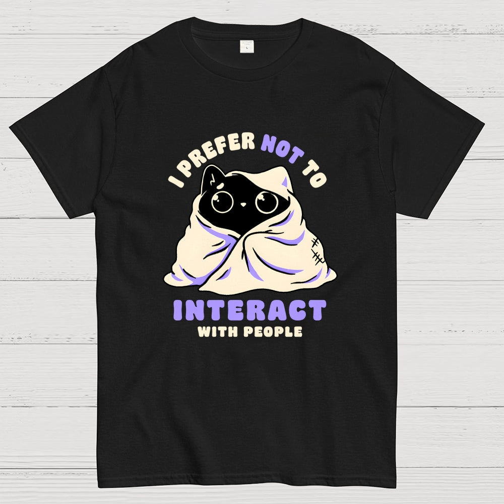 Not To Interact With People  T-Shirt