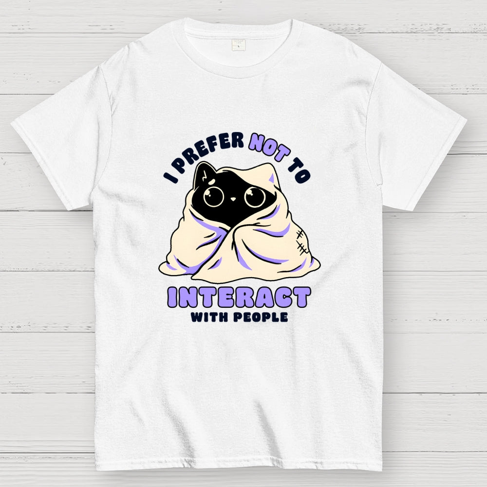 Not To Interact With People  T-Shirt