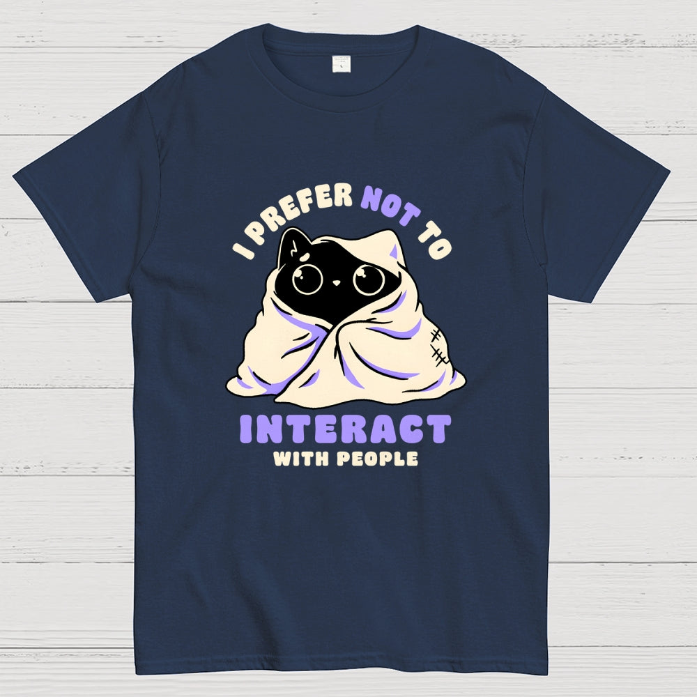 Not To Interact With People  T-Shirt