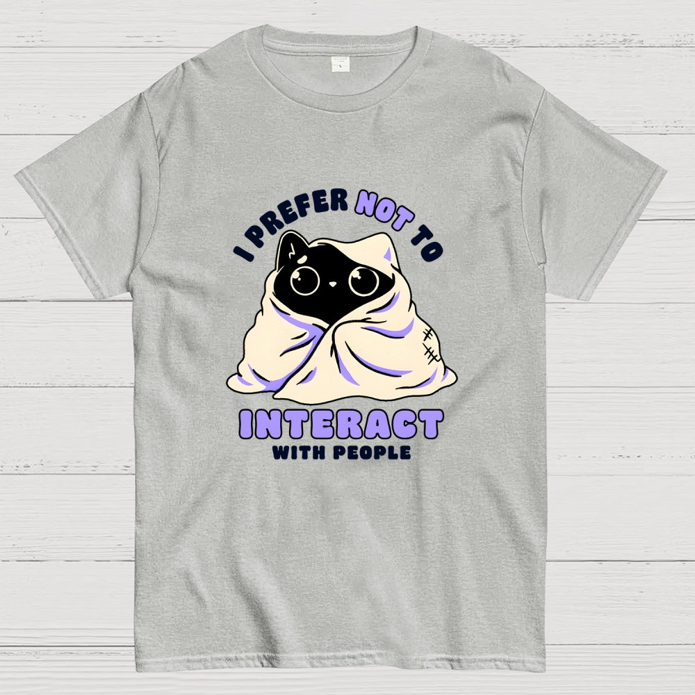 Not To Interact With People  T-Shirt