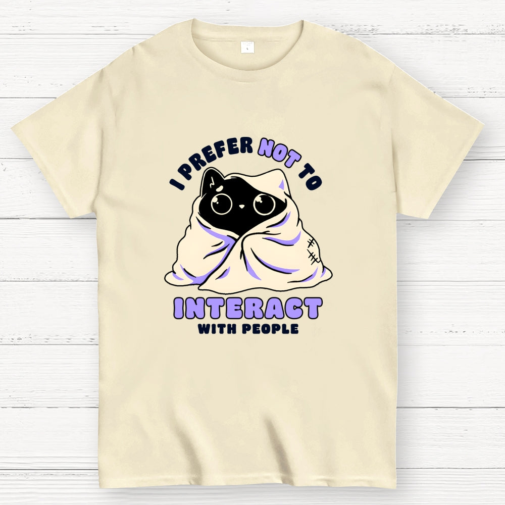 Not To Interact With People  T-Shirt