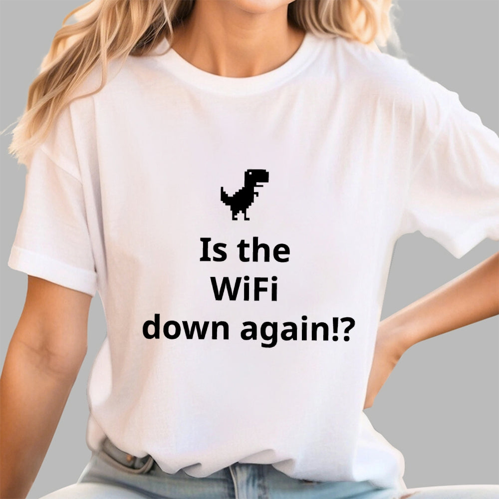Is the WiFi down again！？ T-Shirt