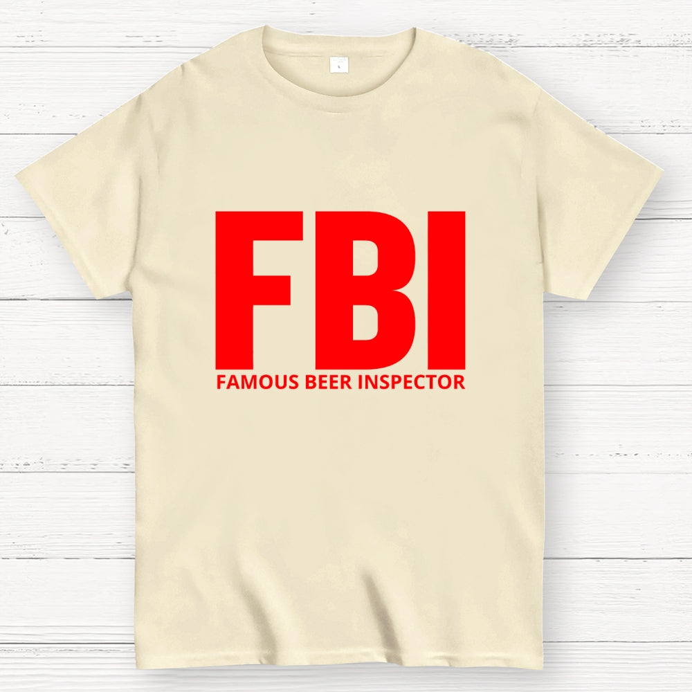 FBI Funny Pun Beer Lovers  T-Shirt