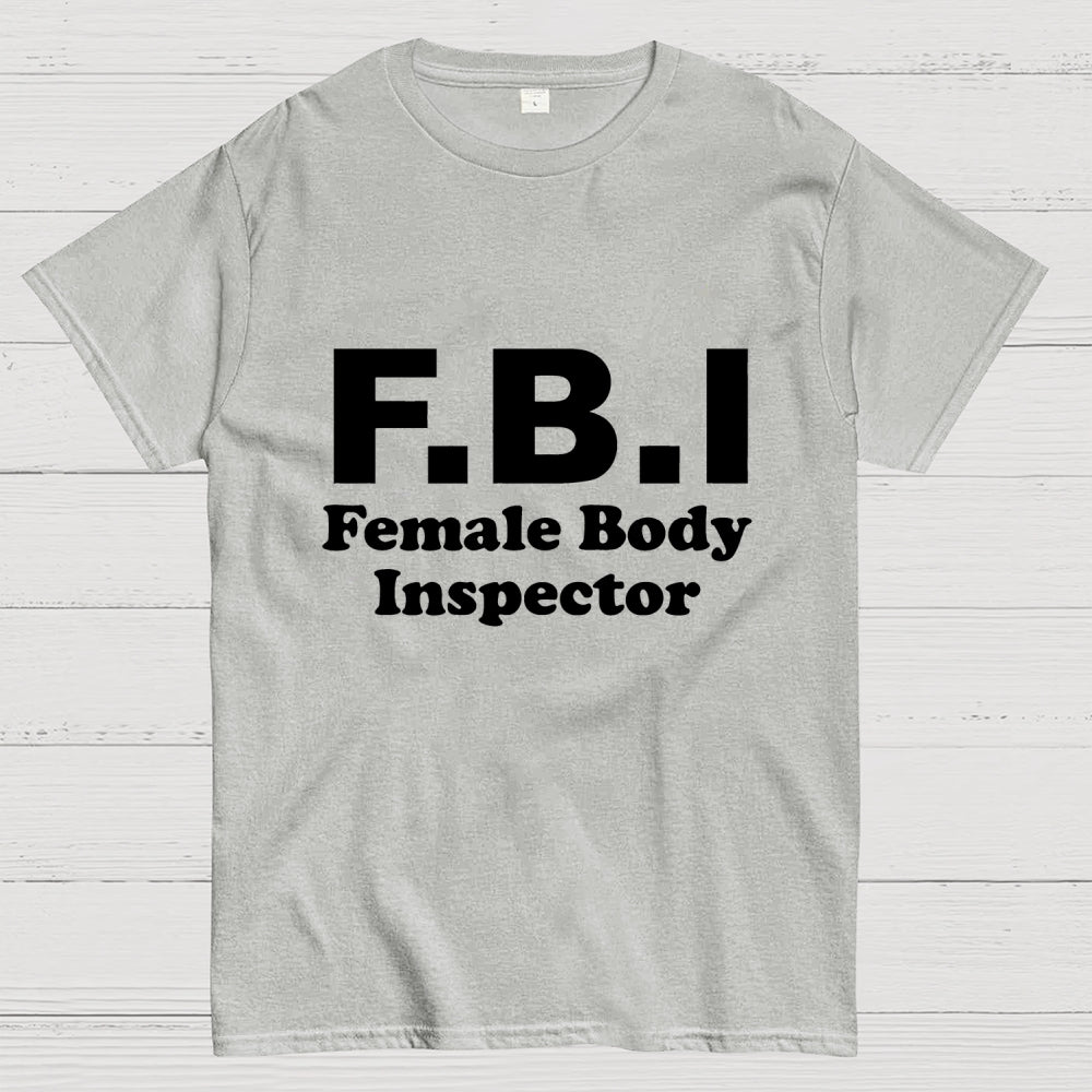 F B I-Funny Savage Warning Sign  T-Shirt