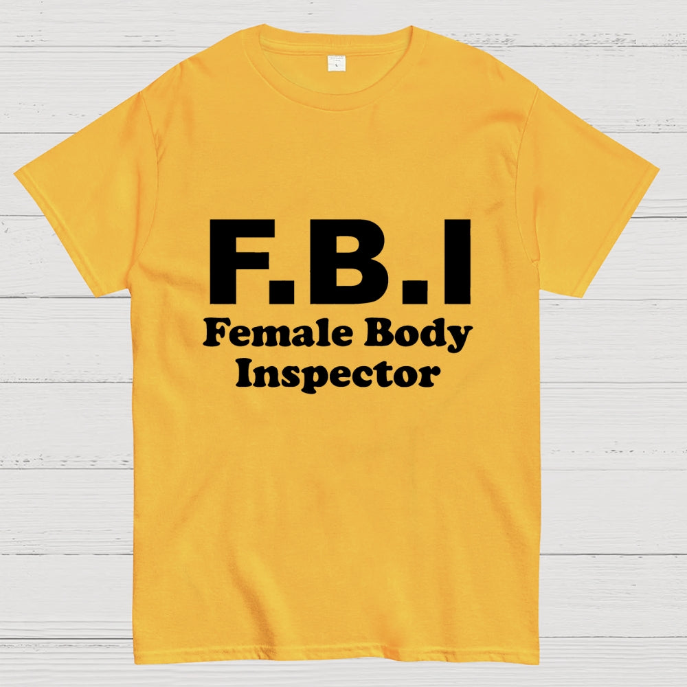 F B I-Funny Savage Warning Sign  T-Shirt
