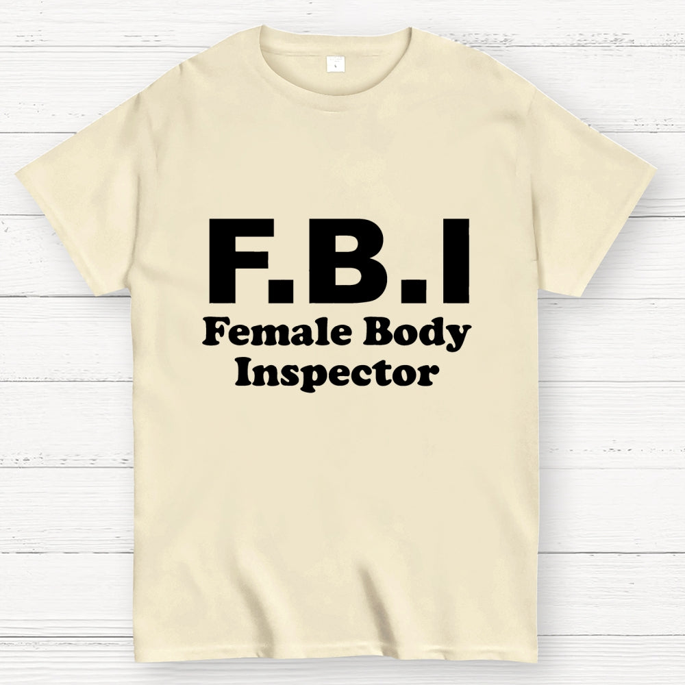 F B I-Funny Savage Warning Sign  T-Shirt