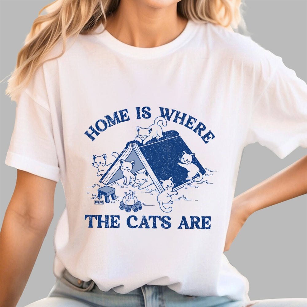 Home Is Where The Cats Are  T-Shirt
