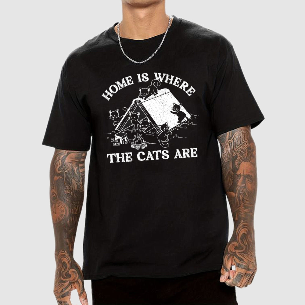 Home Is Where The Cats Are  T-Shirt