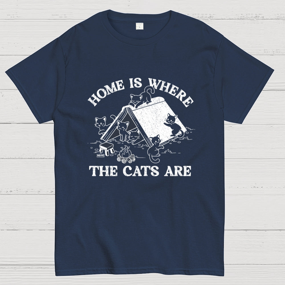 Home Is Where The Cats Are  T-Shirt