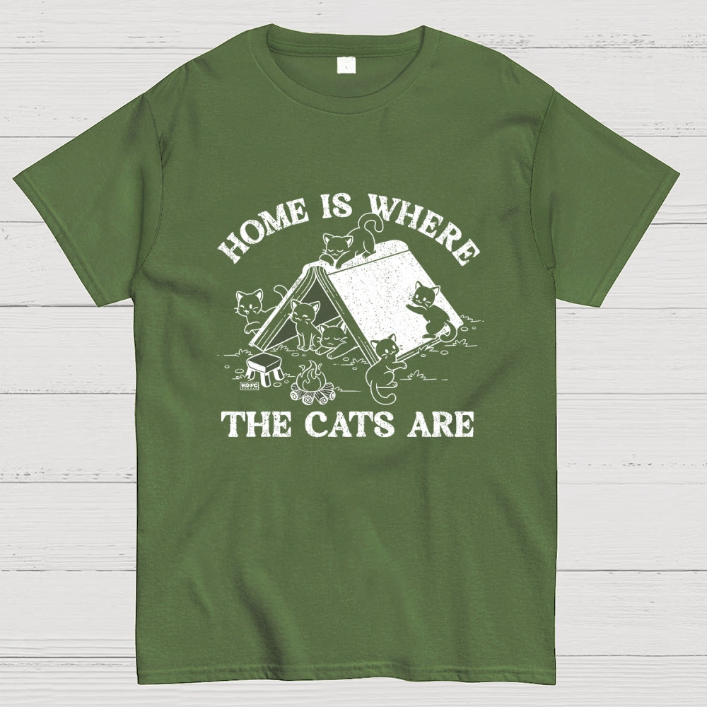 Home Is Where The Cats Are  T-Shirt
