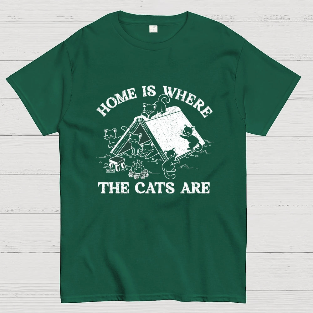 Home Is Where The Cats Are  T-Shirt