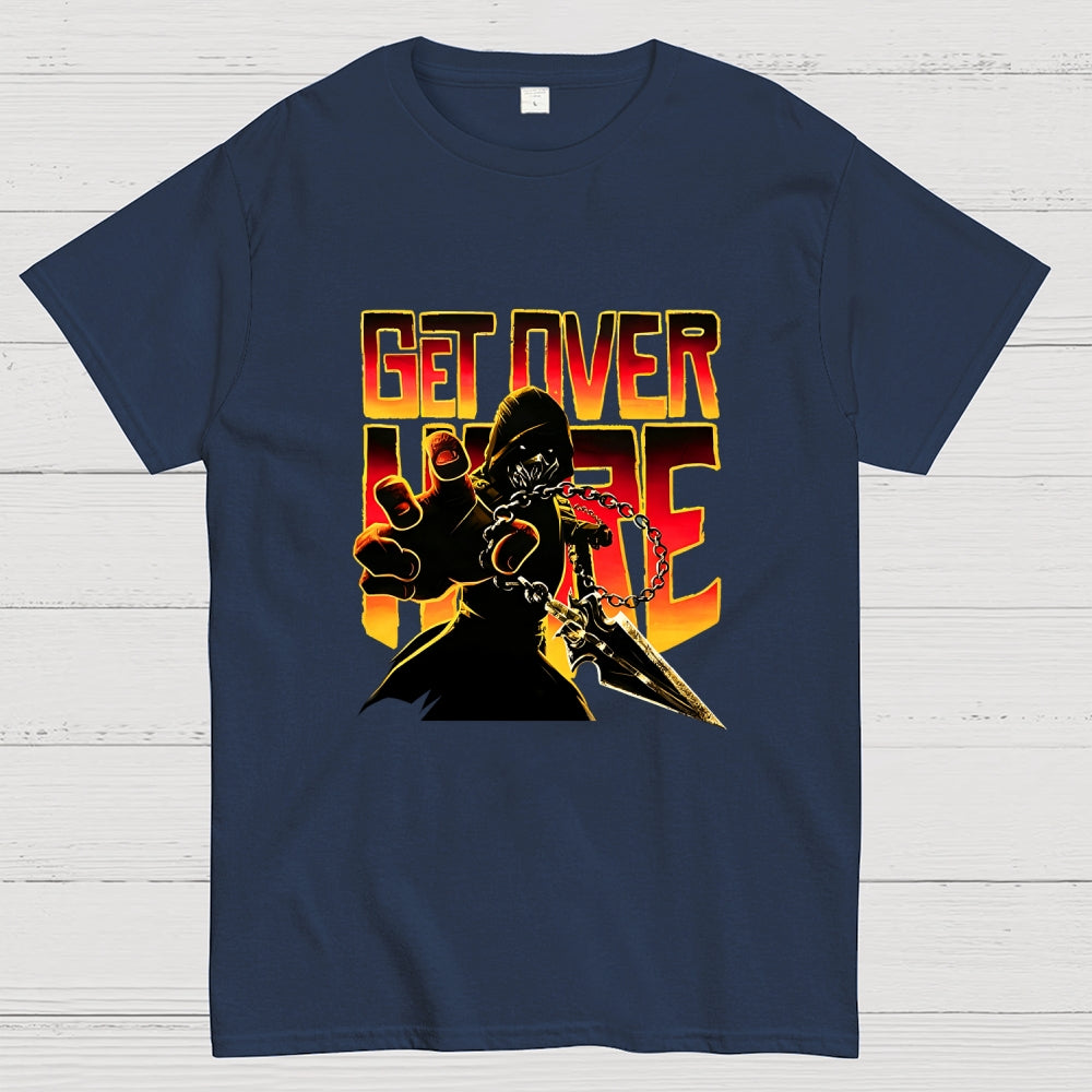 Get Over Here  T-Shirt