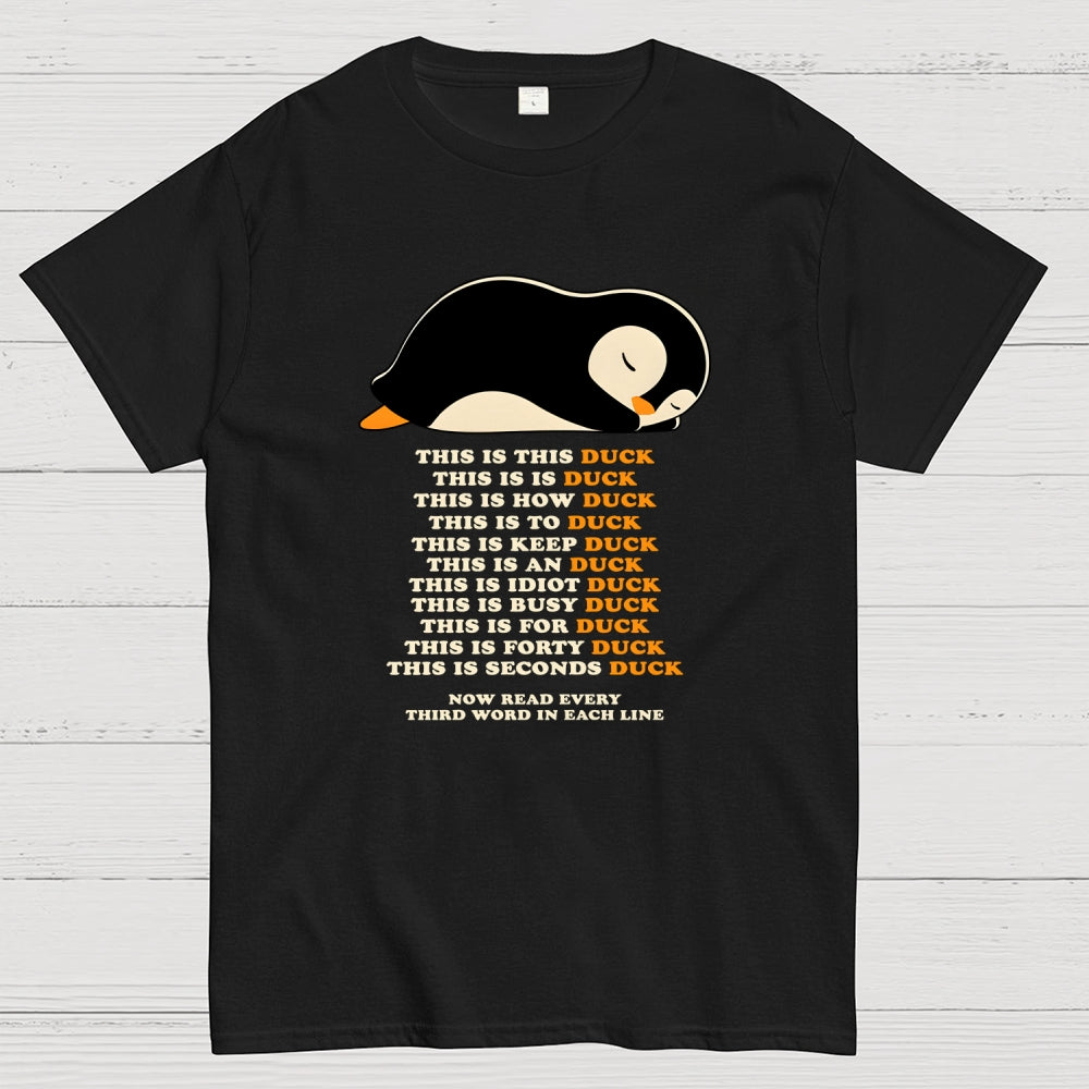 This Is Duck  T-Shirt
