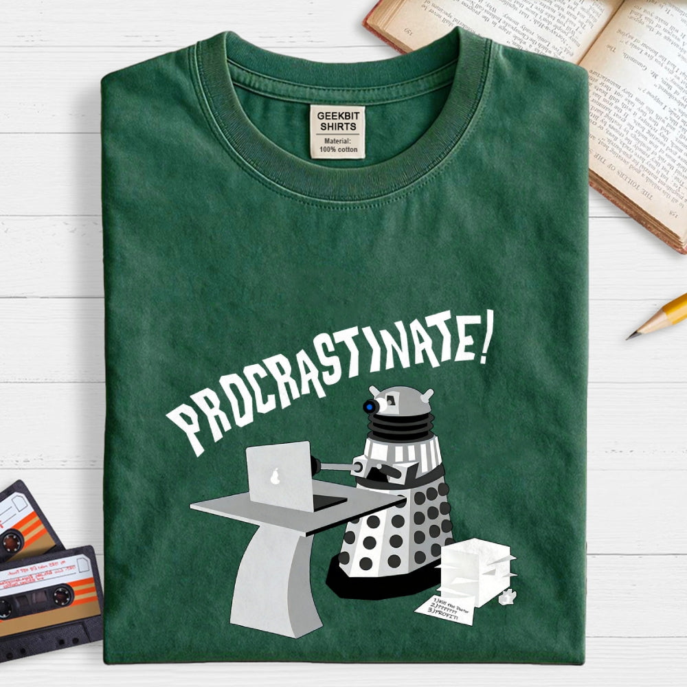 The procrastination robot is now online  T-Shirt