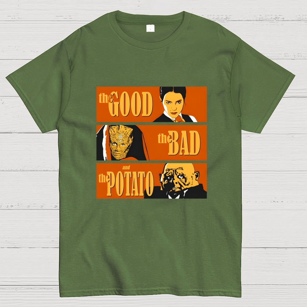 the GOOD the BAD and the POTATO  T-Shirt
