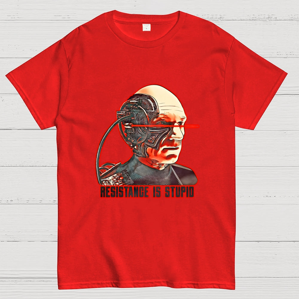 Resistance Is Stupid  T-Shirt