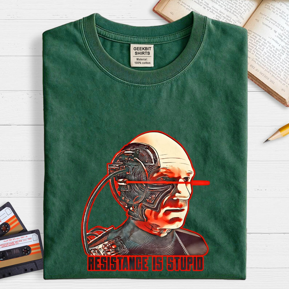 Resistance Is Stupid  T-Shirt
