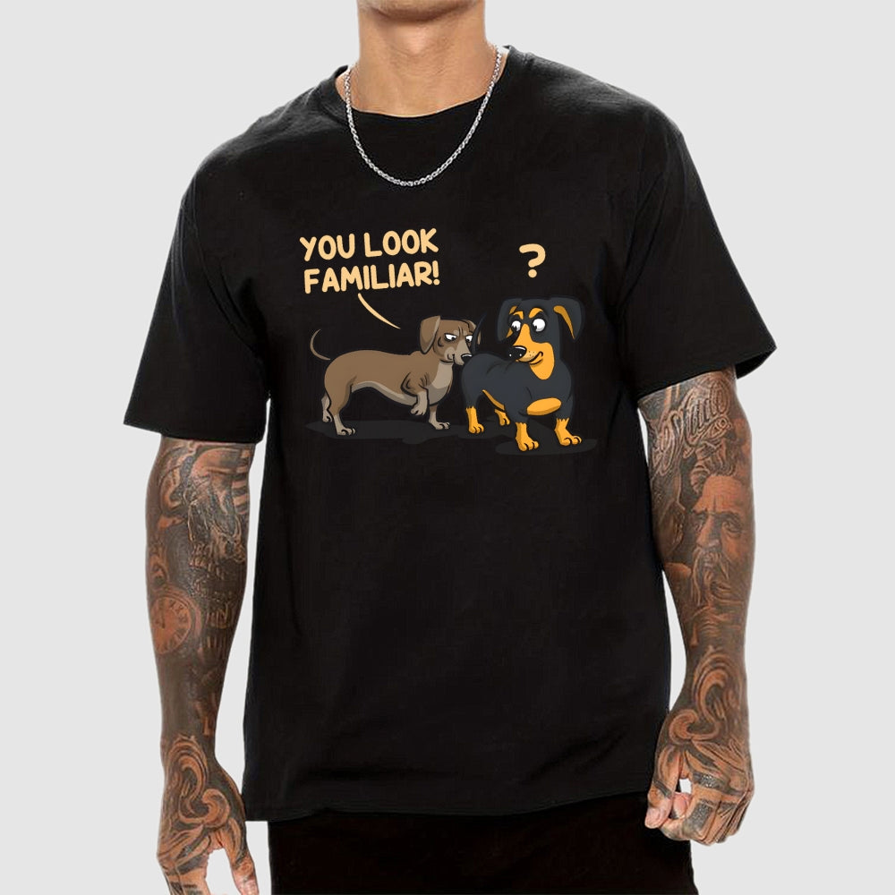You Look Familiar  T-Shirt