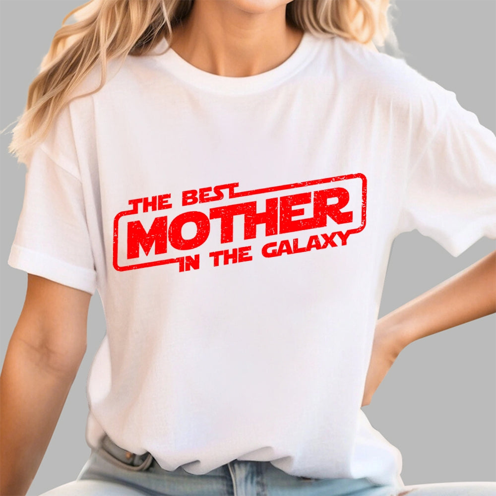 The Best Mother In The Galaxy  T-Shirt