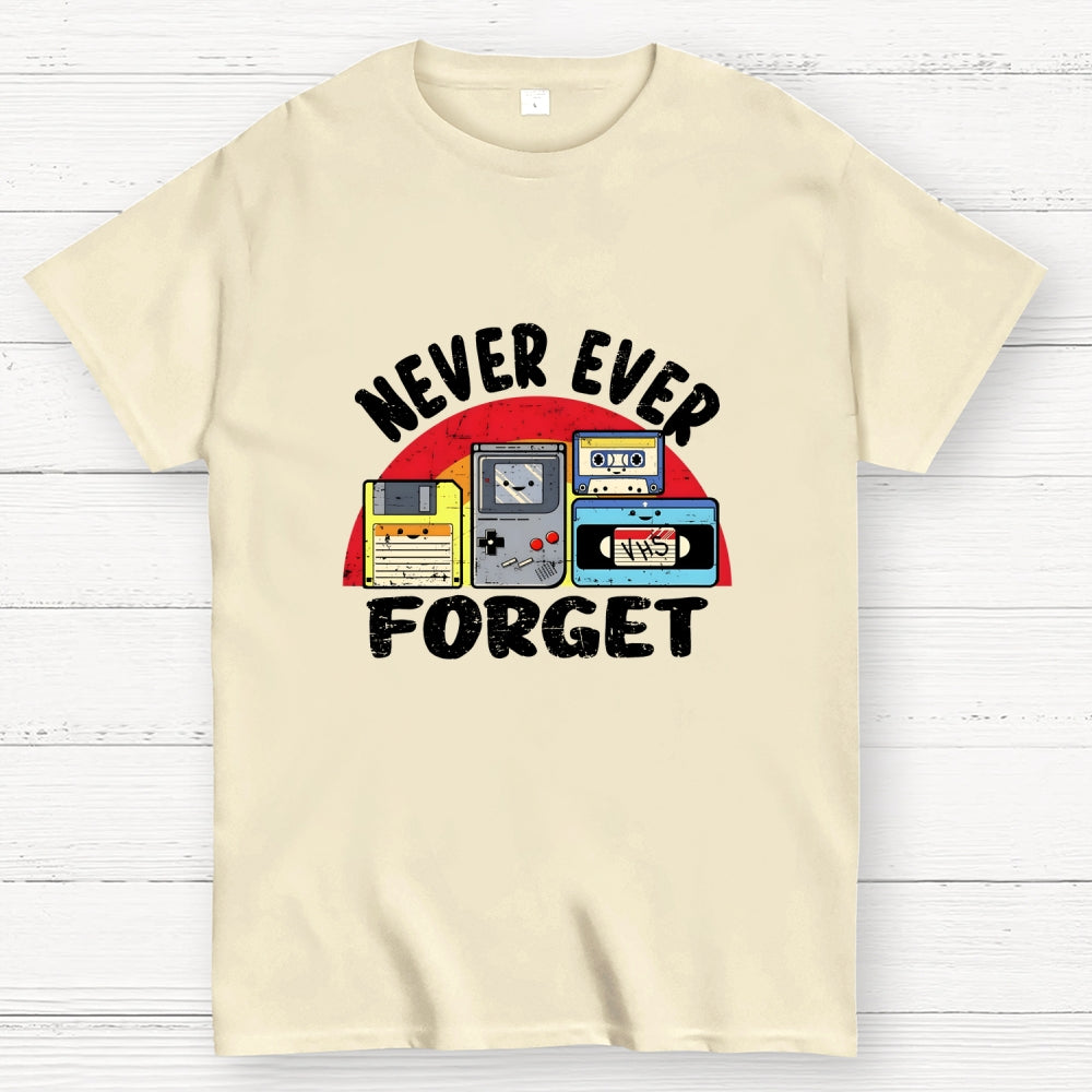 Never Forget  T-Shirt