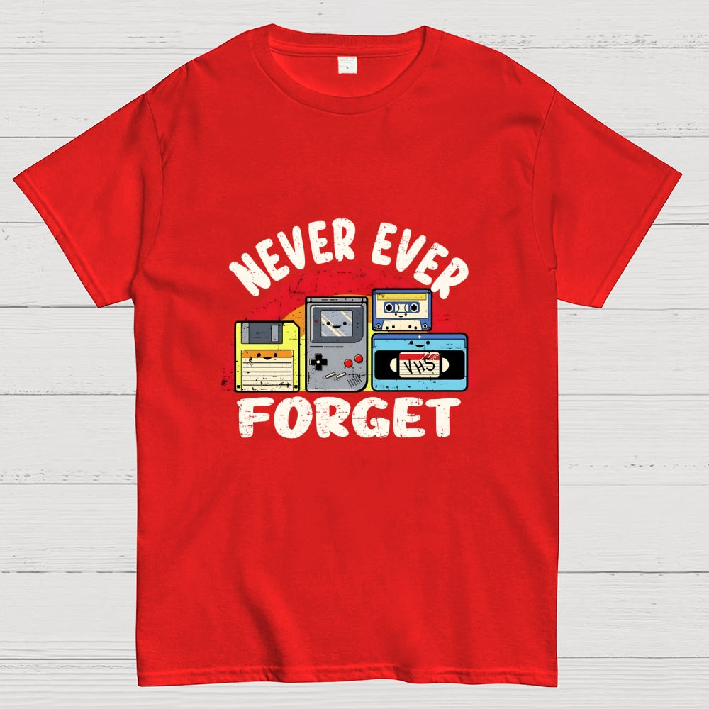 Never Forget  T-Shirt
