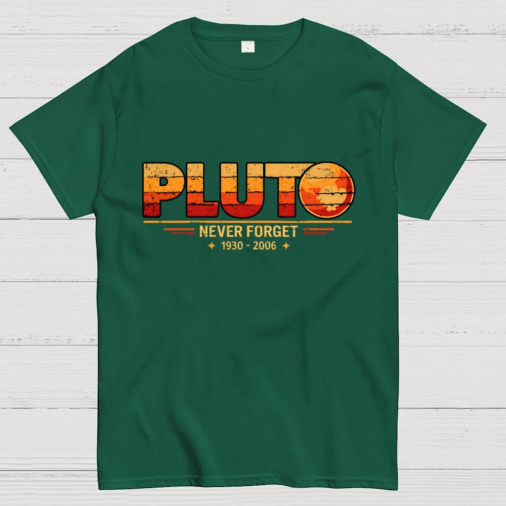 Never Forget Pluto  T-Shirt