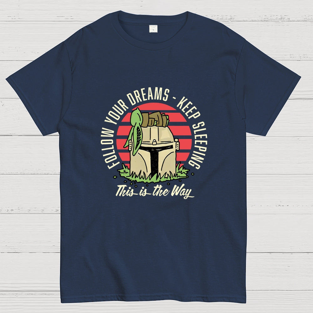 Keep Sleeping  T-Shirt
