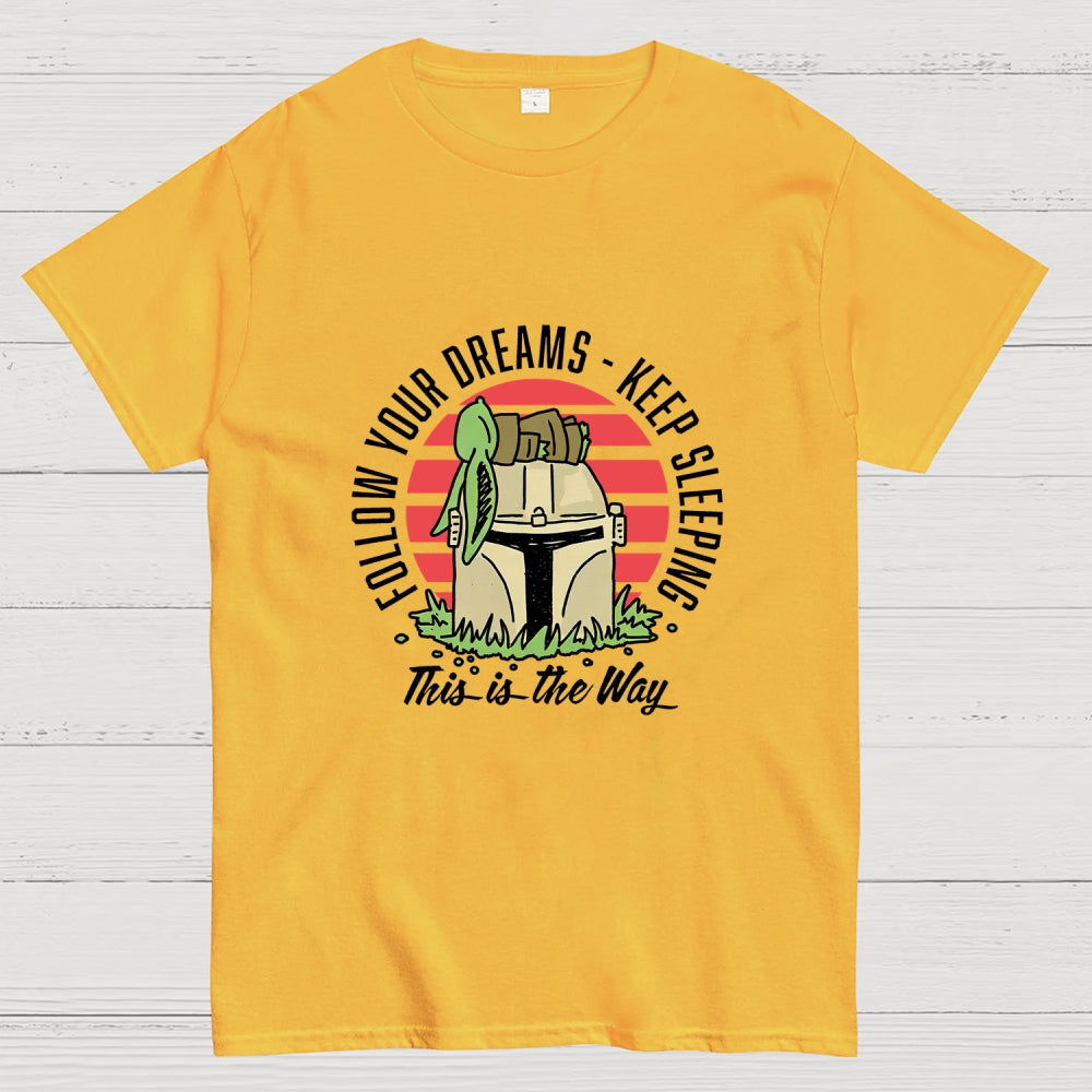 Keep Sleeping  T-Shirt