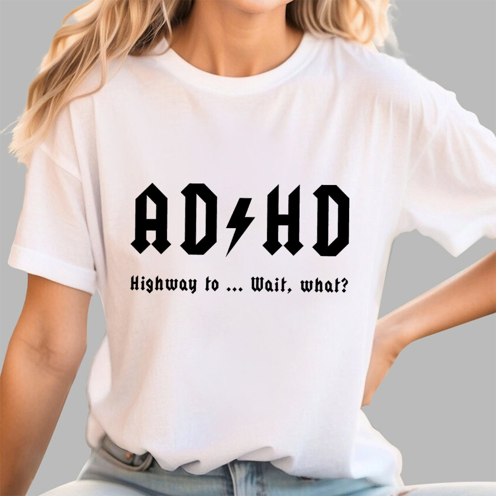 AD HD  T-Shirt