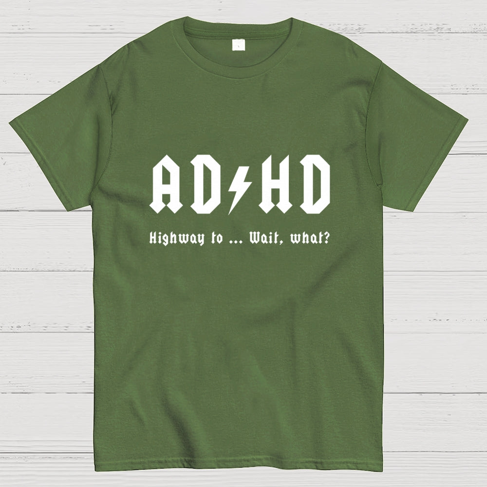 AD HD  T-Shirt