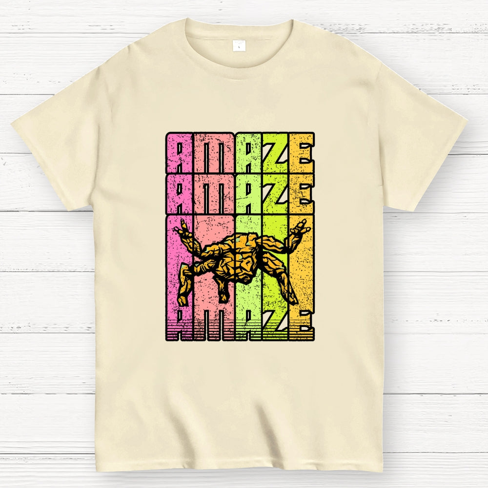 Amaze Amaze Amaze!  T-Shirt