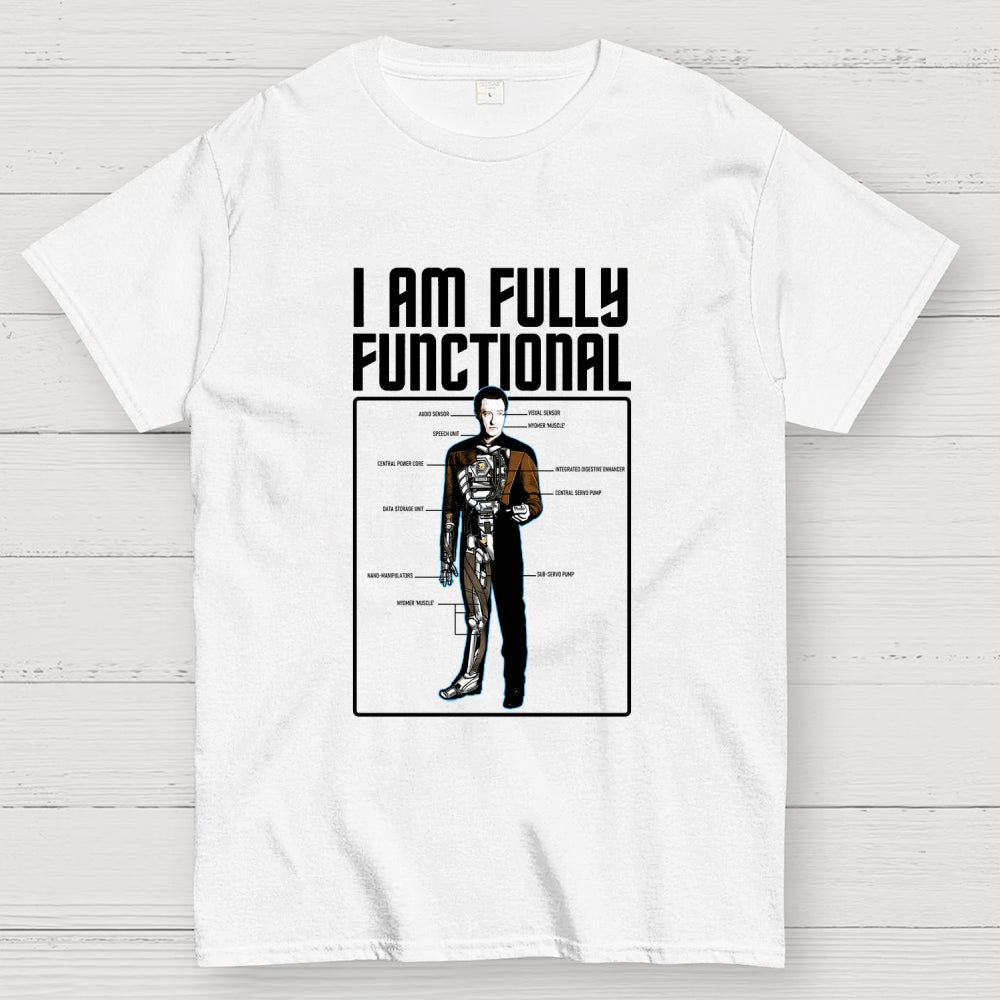 I Am Fully Functional  T-Shirt