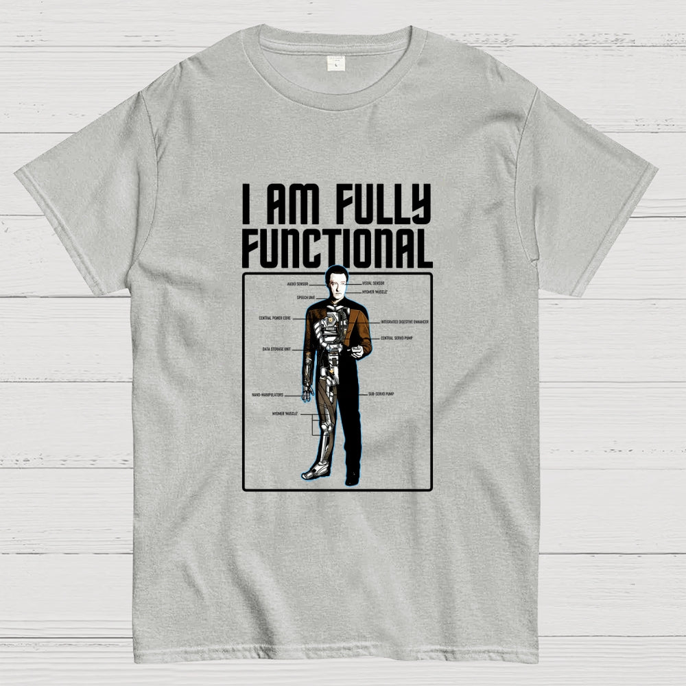 I Am Fully Functional  T-Shirt