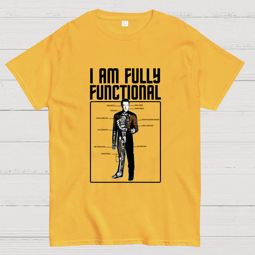 I Am Fully Functional  T-Shirt