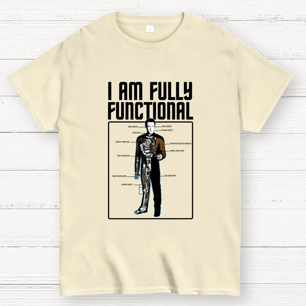I Am Fully Functional  T-Shirt
