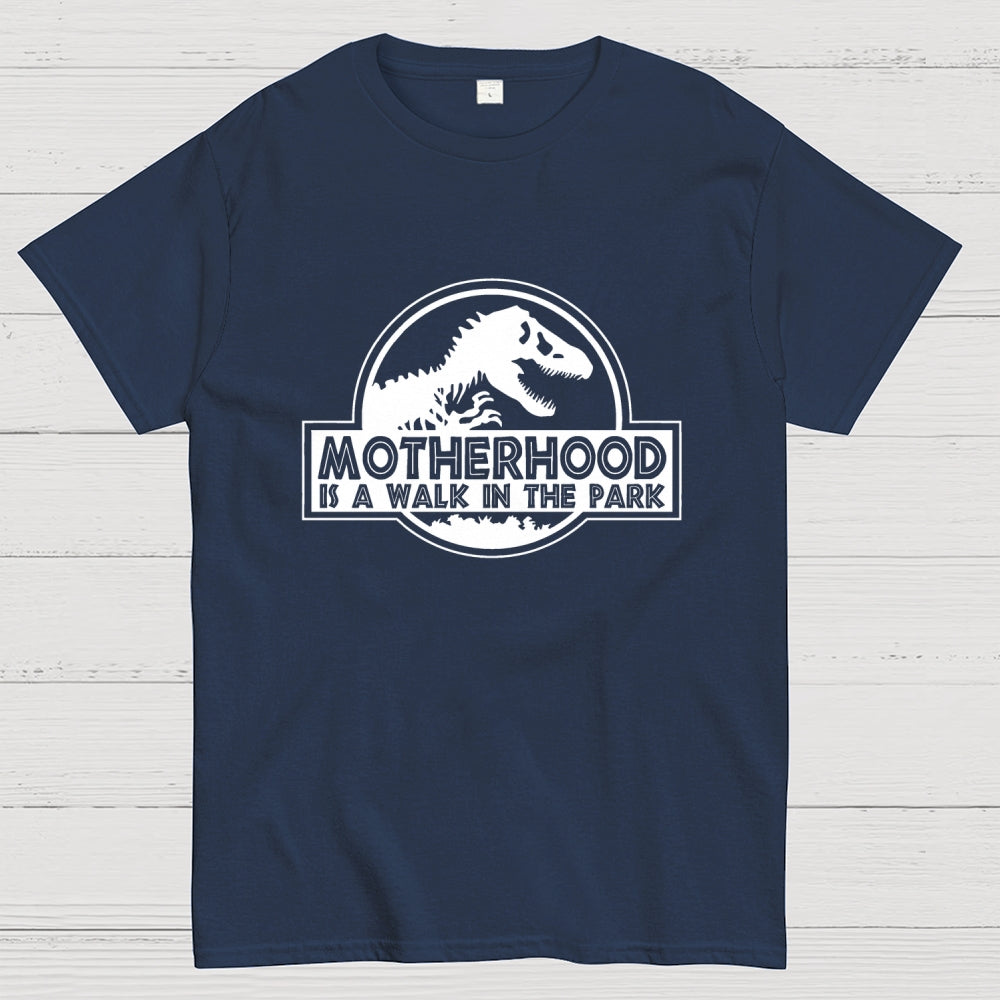 Motherhood Is A Walk In The Park  T-Shirt