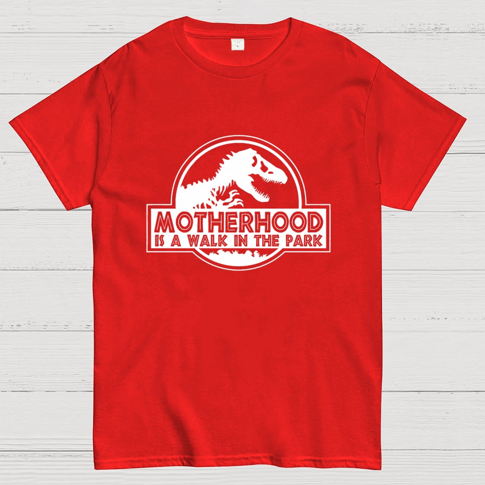 Motherhood Is A Walk In The Park  T-Shirt