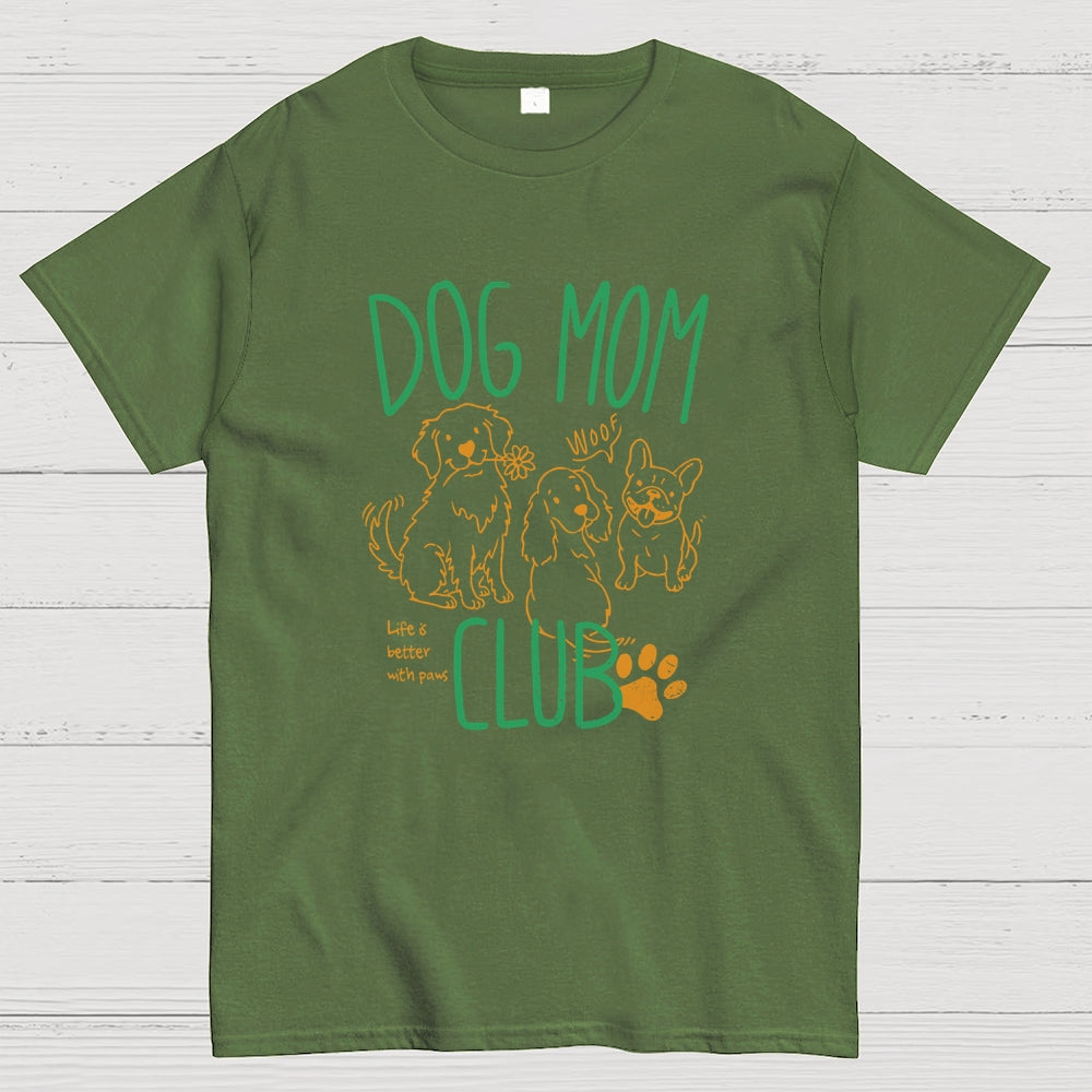 Dog Mom Club  T-Shirt