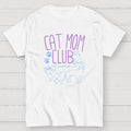 Cat Mom Club  T-Shirt